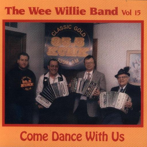 Wee Willie Band Vol.15 "Come Dance With Us" - Click Image to Close